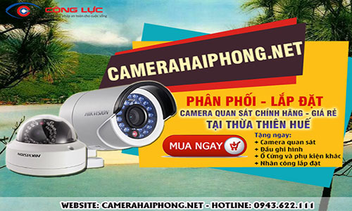 Đại Lý Phân Phối Camera Quan Sát Uy Tín Tại Thừa Thiên Huế