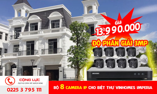 Báo Giá Lắp Đặt Trọn Bộ 8 Mắt Camera IP Hikvision 3MP Cho Nhà Biệt Thự Vinhomes Imperia