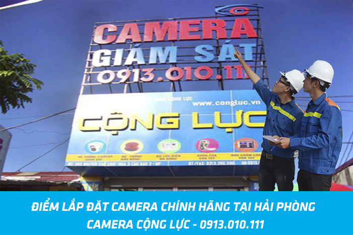 Địa Điểm Lắp Camera Chính Hãng Tại Hải Phòng
