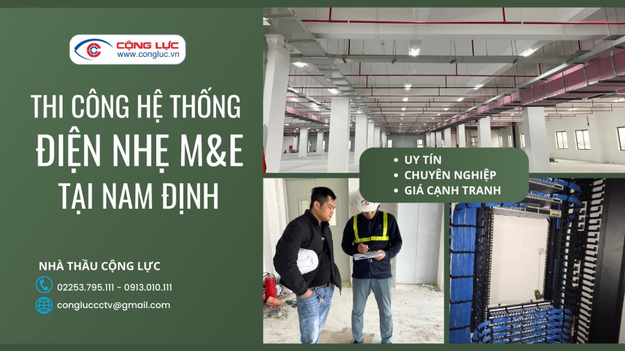Cộng Lực Thi Công Hệ Thống Điện Nhẹ Chuyên Nghiệp Tại Tỉnh Nam Định