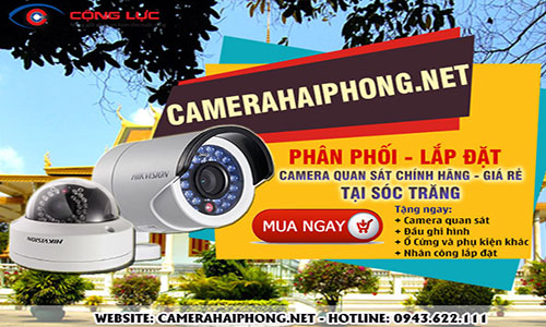 Đại Lý Phân Phối Camera Quan Sát Giá Rẻ Tại Sóc Trăng