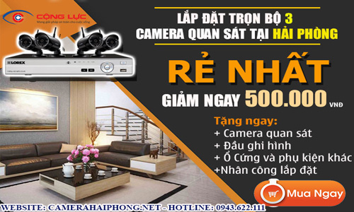 Lắp Đặt Trọn Bộ 3 Camera Quan Sát Giá Rẻ Tại Hải Phòng