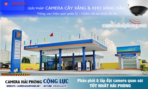 Giải Pháp Lắp Đặt Camera Quan Sát Cho Cây Xăng, Trạm Xăng Dầu