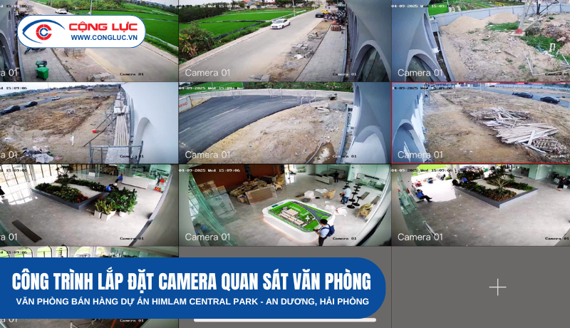 Lắp Camera Văn Phòng Dự Án Himlam Central Park - An Dương, Hải Phòng