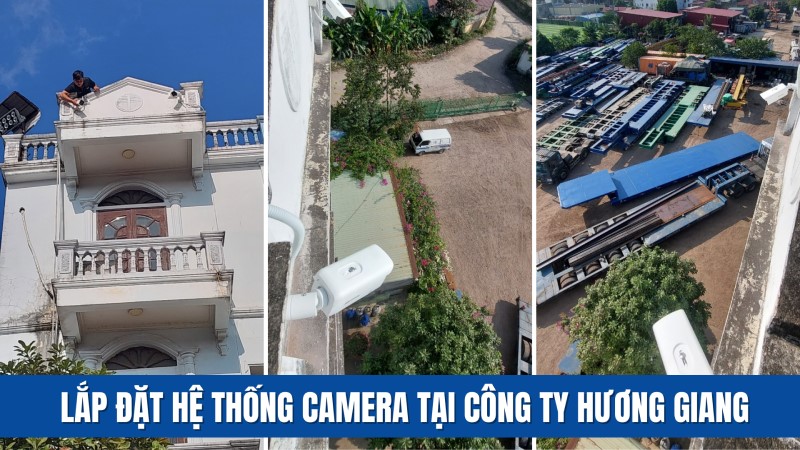 Lắp Đặt Hệ Thống Camera Quan Sát Tại Công Ty Sơ Mi Rơ Móoc Hương Giang