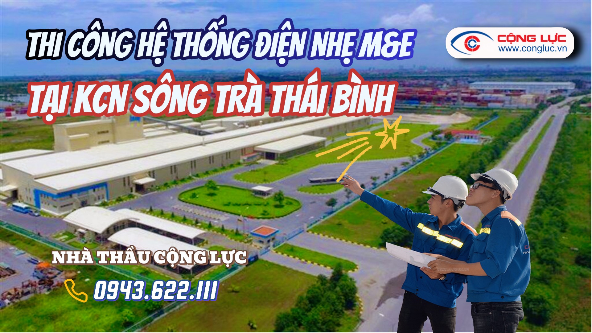 Nhà Thầu Điện Nhẹ Thi Công Tại KCN Sông Trà Thái Bình