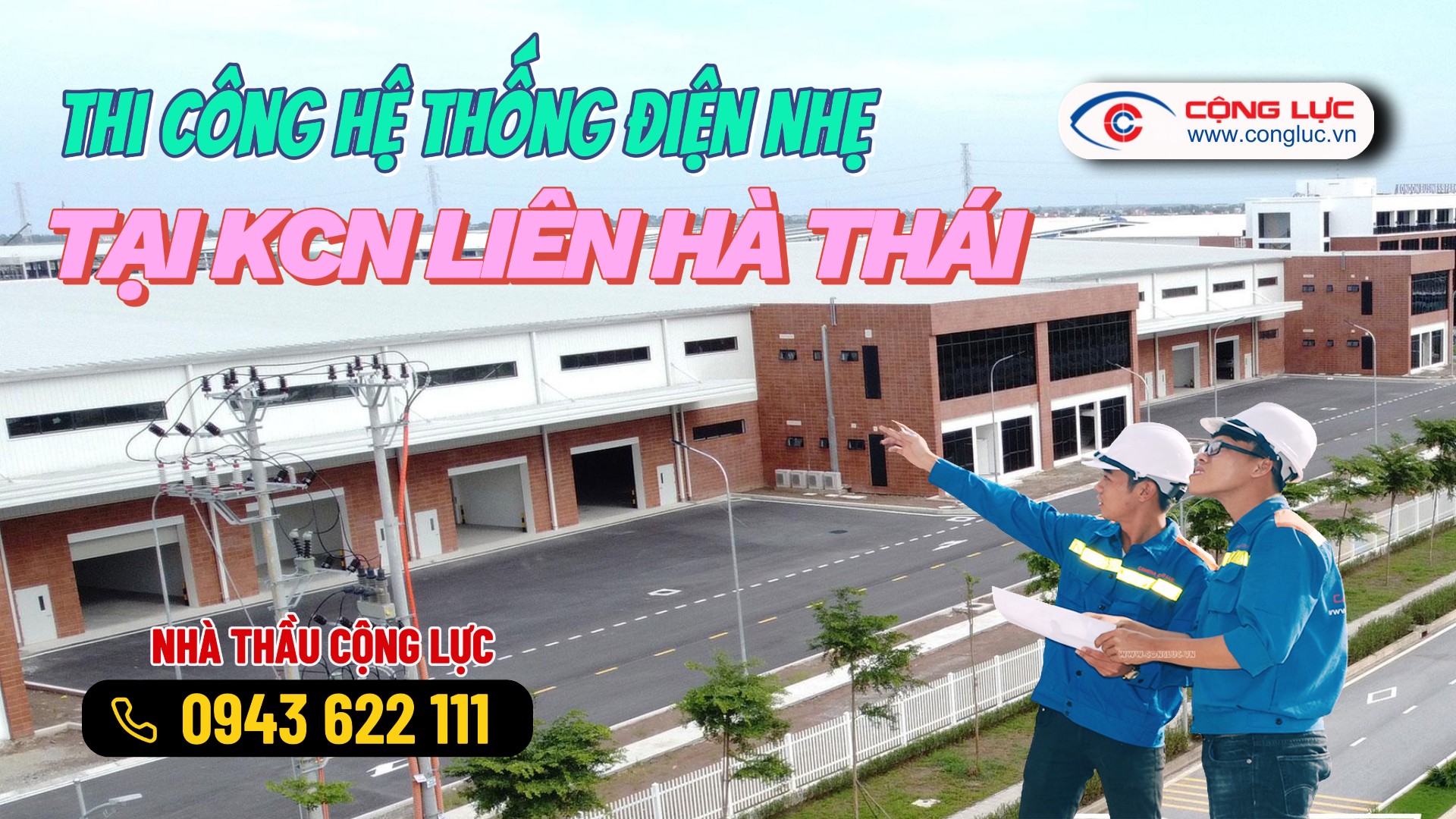 Cung Cấp Lắp Hệ Thống Điện Nhẹ Ở KCN Liên Hà Thái Tỉnh Thái Bình