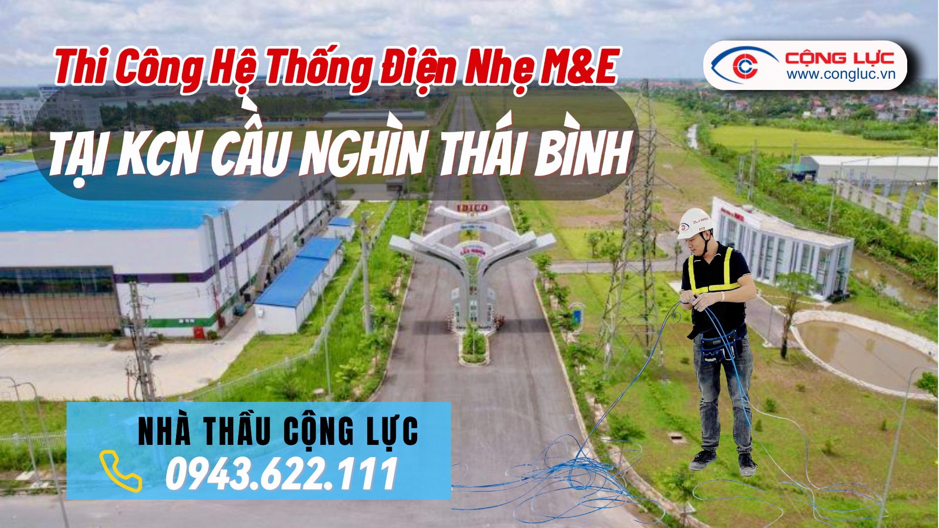 Lắp Đặt Hệ Thống Điện Nhẹ M&E tại KCN Cầu Nghìn Thái Bình