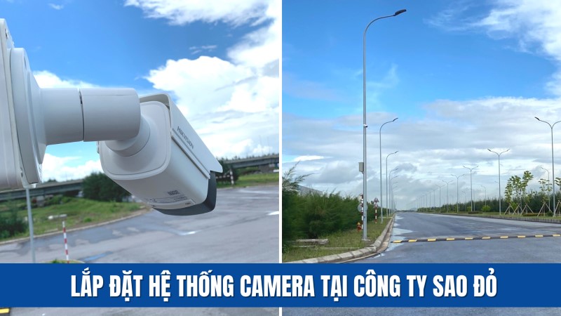 Thi Công Hệ Thống Camera Tại KCN Nam Đình Vũ Hải Phòng Cho Công Ty Sao Đỏ