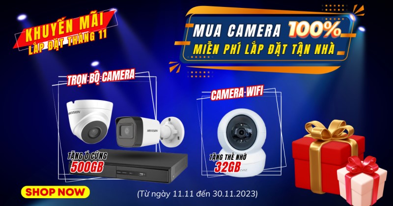 Mua Camera Tháng 11, Miễn Phí Lắp Đặt Tận Nhà, Bảo Hành 24 Tháng