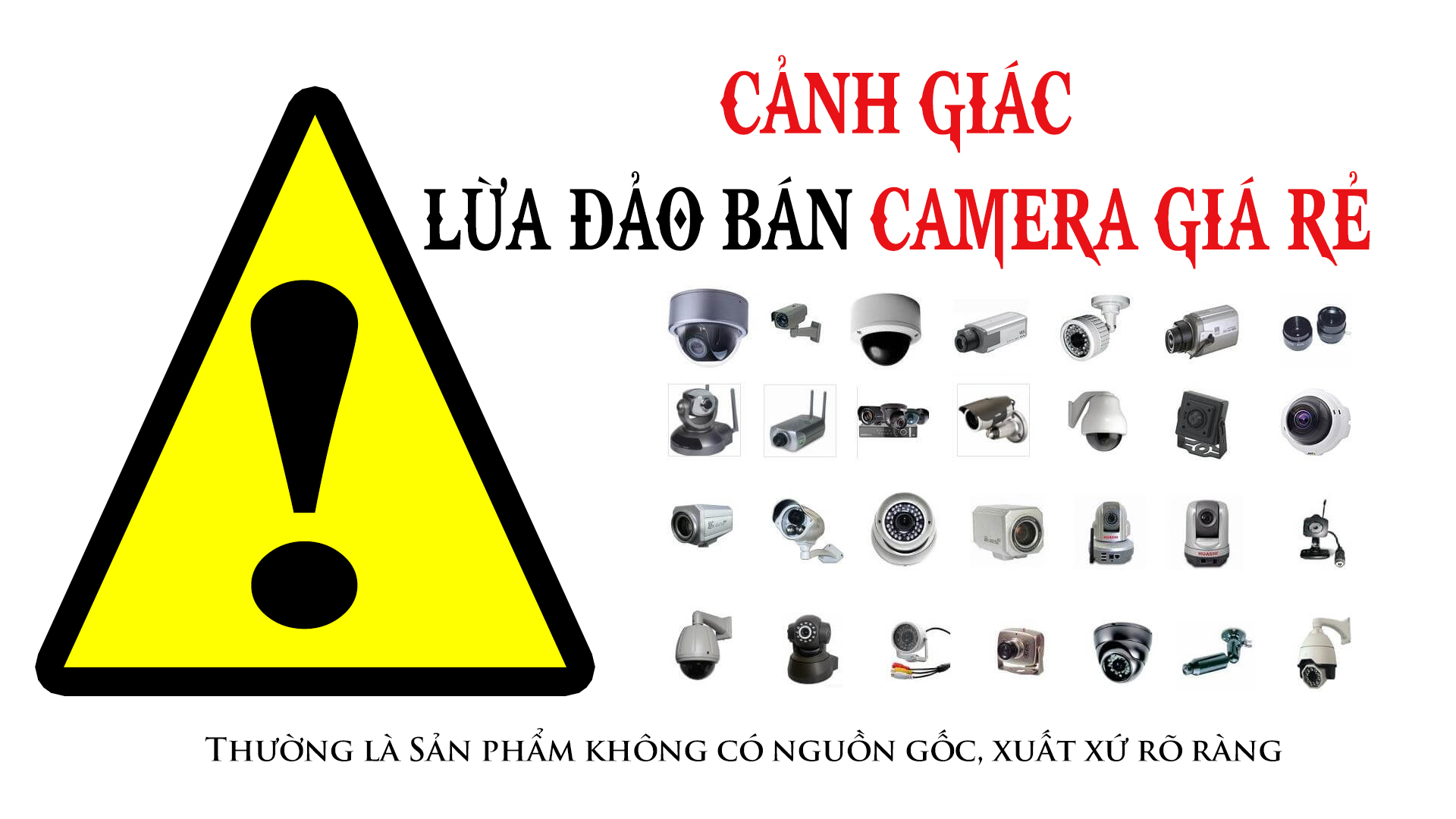 Cảnh Giác Lừa Đảo Mua Bán Camera Giá Rẻ Trên Thị Trường