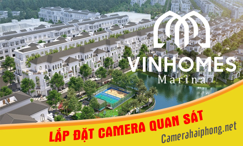 Lắp Đặt Camera Quan Sát Tại Vinhome Marina Cầu Rào 2
