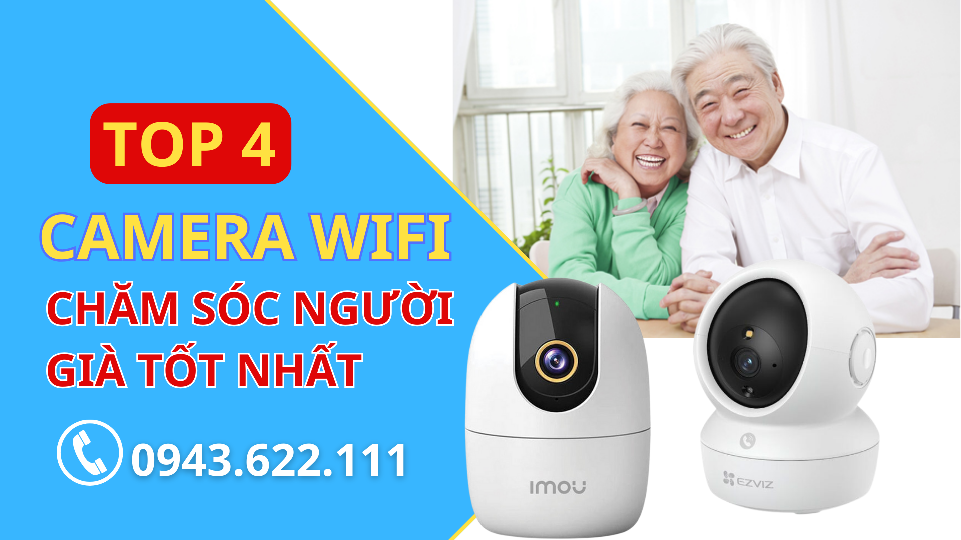 4 Mẫu Camera Wifi Trông Nom Người Già Tốt Nhất Hiện Nay