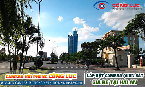 Lắp Đặt Camera Quan Sát Siêu Rẻ Tại Hải An, Hải Phòng