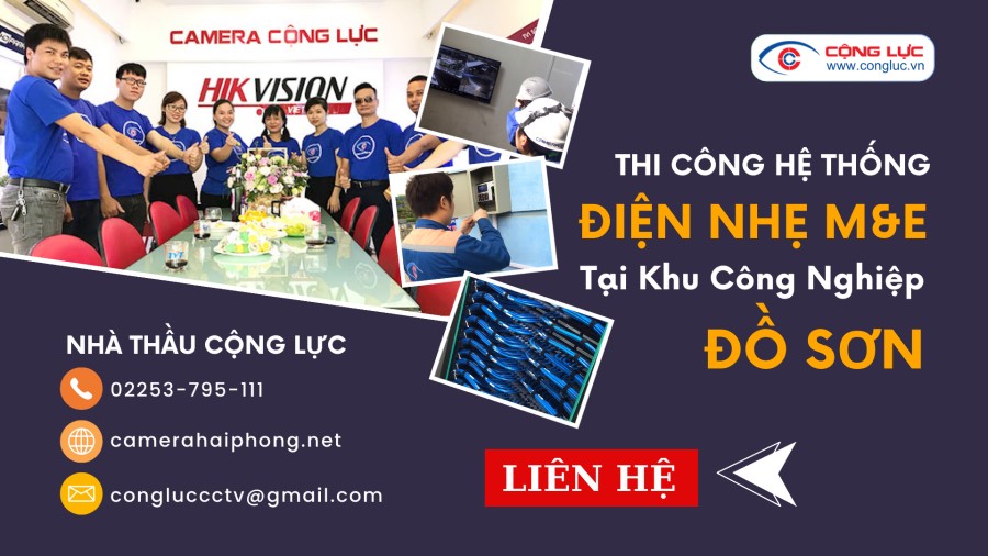 Cộng Lực Nhà Thầu Thi Công Hệ Thống Điện Nhẹ Tại KCN Đồ Sơn Hải Phòng