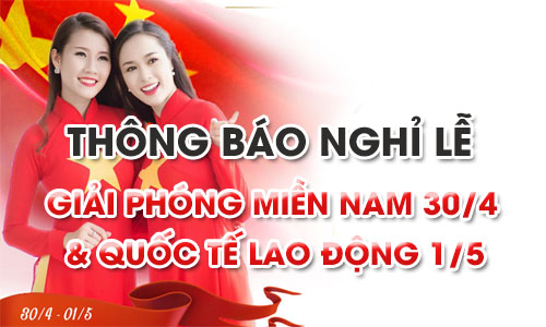 Công Ty Camera Cộng Lực Hải Phòng Thông Báo Lịch Nghỉ Lễ 30/4 & 1/5
