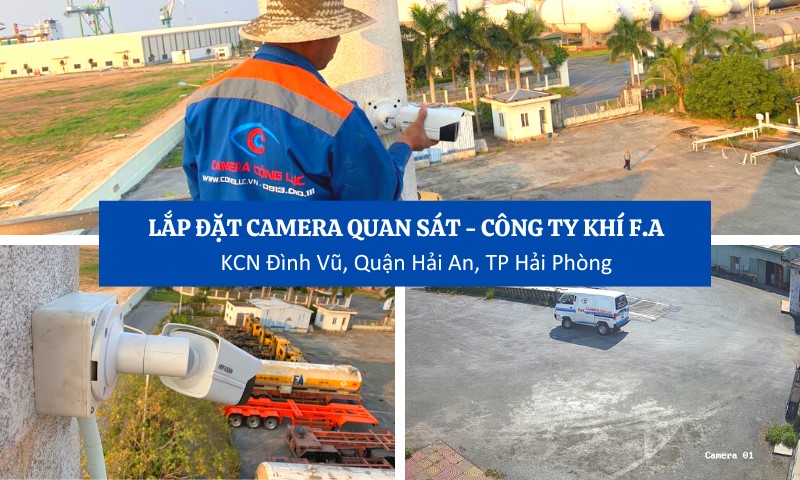 Thi Công Lắp Camera Tại KCN Đình Vũ Hải Phòng-Công Ty Khí F.A Đình Vũ