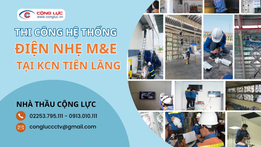 Thiết Kế, Thi Công Hệ Thống Điện Nhẹ M&E Trọn Gói Tại KCN Tiên Lãng