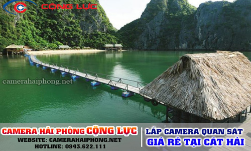 Lắp Đặt Camera Quan Sát Siêu Rẻ Tại Cát Hải, Hải Phòng