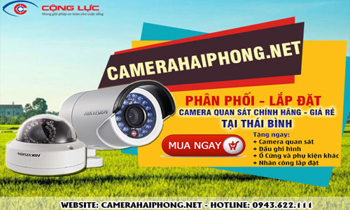 Đại Lý Phân Phối Camera Quan Sát Chính Hãng, Giá Rẻ Tại Thái Bình