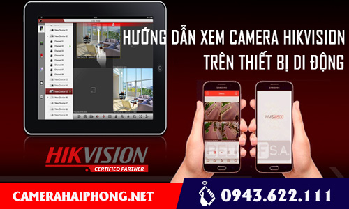 Download Phần Mềm Cài Đặt Hik-Connect Trên Điện Thoại