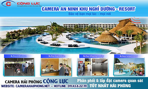 Giải Pháp Lắp Đặt Camera Quan Sát Cho Khu Nghỉ Dưỡng, Resort