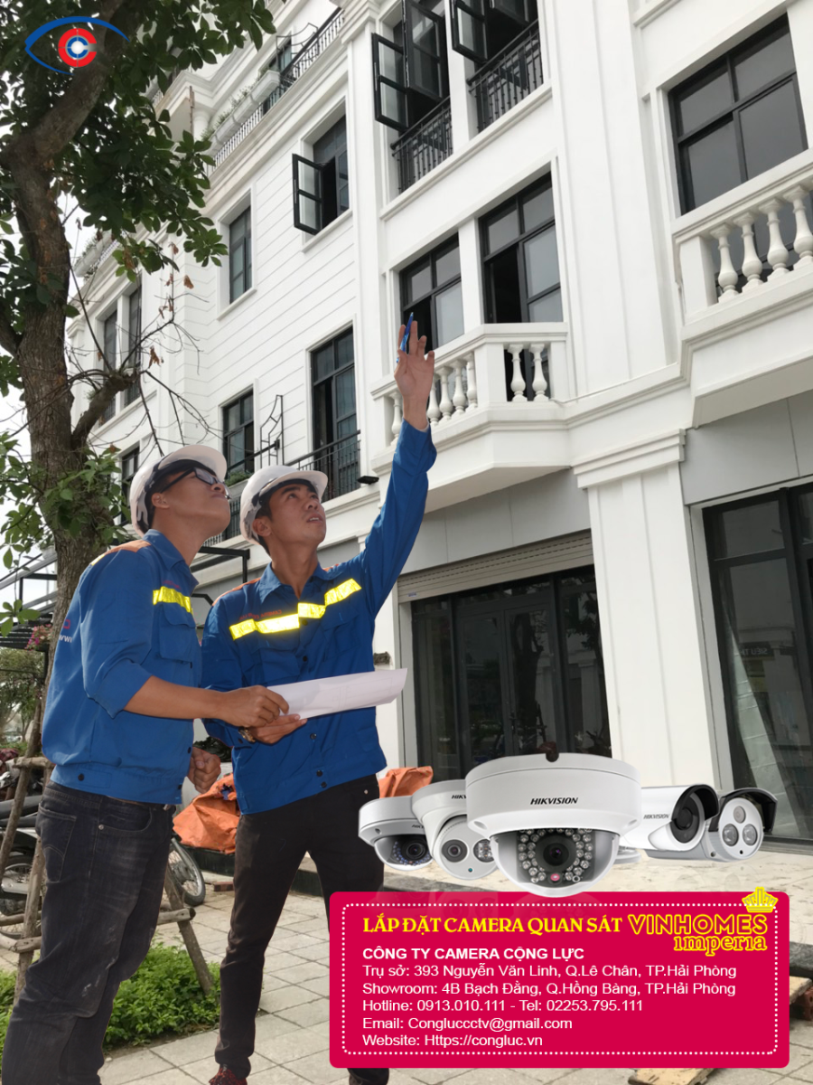 kỹ thuật camera cộng lực khảo sát lắp camera tại vinhomes imperia