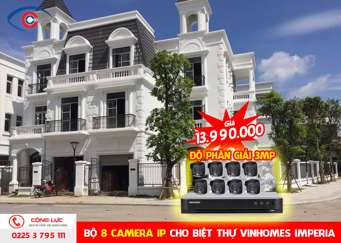 báo giá trọn bộ 8 camera ip hikvision 3mp giá rẻ cho biệt thự vinhomes imperia