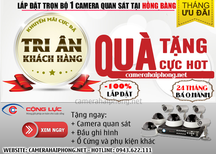 đại lý lắp đặt trọn bộ camera quan sát giá rẻ tại hồng bàng