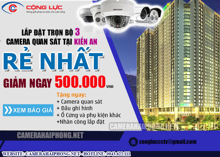 đại lý lắp đặt trọn bộ 3 camera quan sát tại kiến an giá rẻ