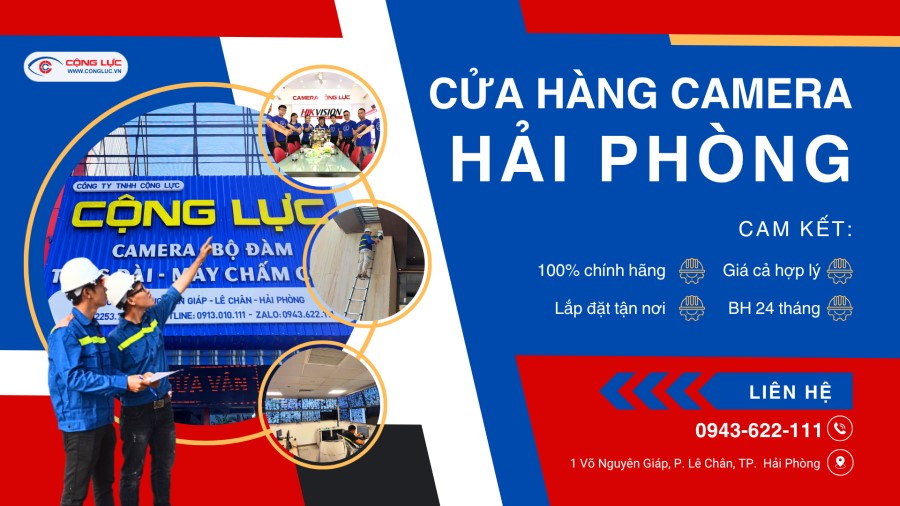 camera cộng lực cửa hàng bán camera quan sát chính hãng tại Hải Phòng