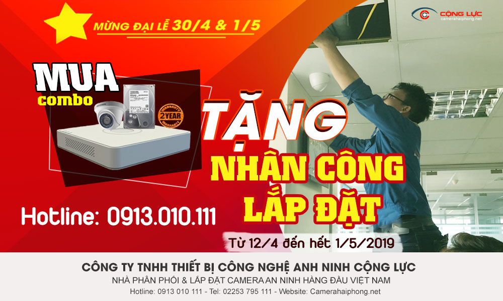 khuyến mãi 30/4-1/5 miễn phí nhân công lắp đặt camera tại nhà