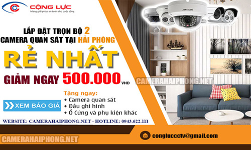 Lắp Đặt Trọn Bộ 2 Camera Quan Sát Giá Rẻ Tại Hải Phòng