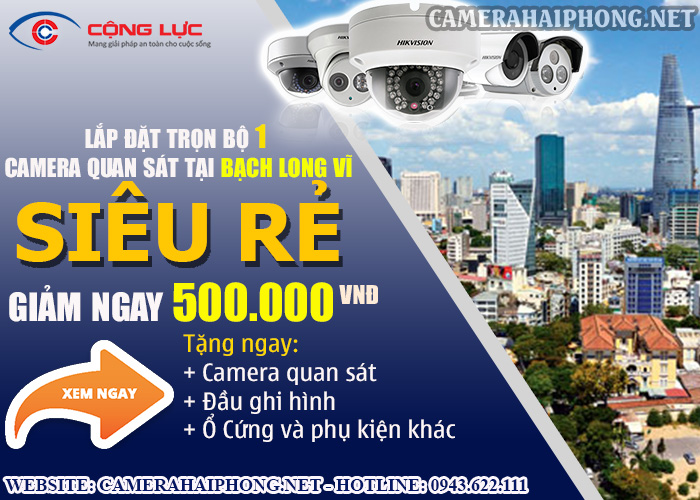 đại lý lắp đặt trọn bộ 1 camera quan sát tại Bạch Long Vĩ