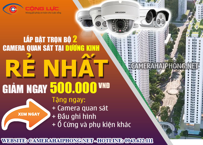 đại lý lắp đặt trọn bộ 2 camera quan sát giá rẻ tại dương kinh