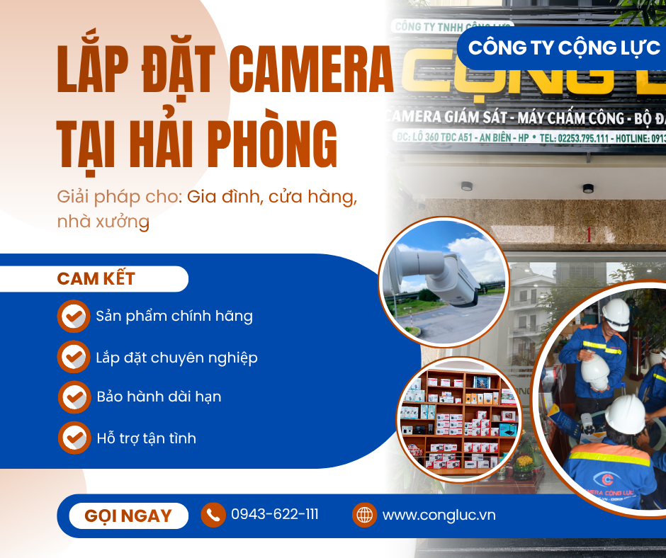 Công ty Cộng Lực lắp camera uy tín tại Hải Phòng